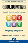 COOLHUNTING EL ARTE Y LA CIENCIA DE DESCIFRAR TENDENCIAS CONOZC A HOY LO QUE SUS CLIENTES DEMANDAR VICTOR ALEJANDRO GIL 9788492452286.jpg